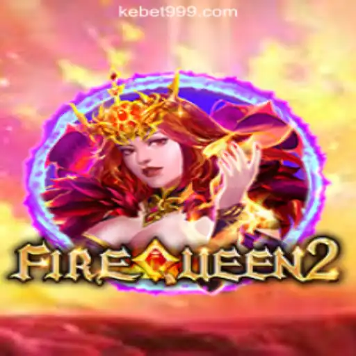 The Enchanting World of FireQueen2: Discover KEbet.com Oficial Slots Brasil #1