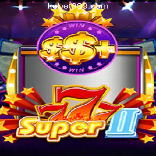 Exploring Super777II: A Deep Dive into the Thrilling World of KEbet.com Oficial Slots Brasil #1